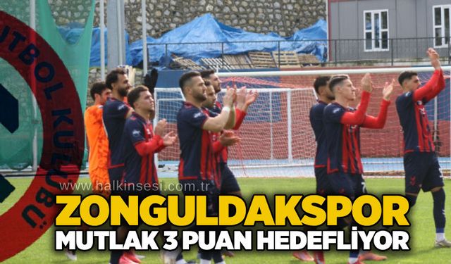 Zonguldakspor mutlak 3 puan hedefliyor…