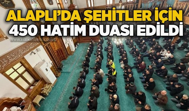 Alaplı’da şehitler için 450 hatim duası edildi