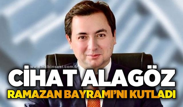ALZ Group Yönetim Kurulu Başkanı Cihat Alagöz Ramazan Bayramı'nı kutladı
