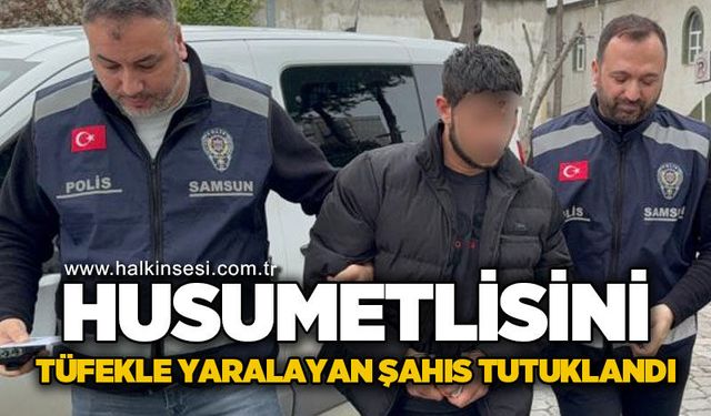Husumetlisini tüfekle yaralayan şahıs tutuklandı