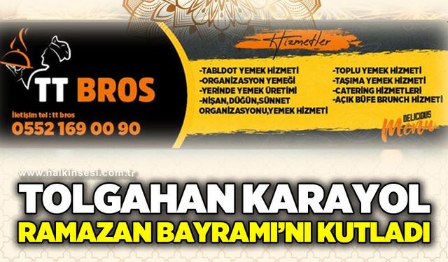 Tolgahan Karayol’dan Ramazan Bayramı mesajı