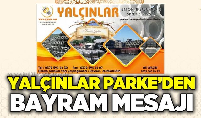 Yalçınlar Parke - Ali Yalçın’dan Ramazan Bayramı mesajı