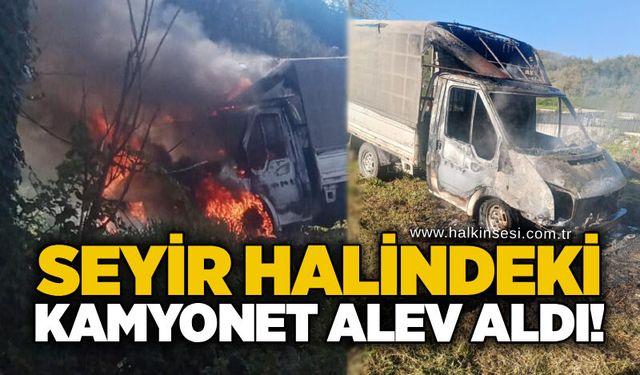 Seyir halindeki kamyonet alev aldı!