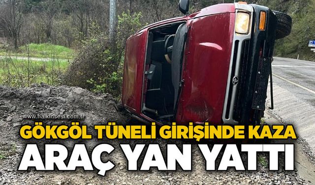 Gökgöl Tüneli girişinde kaza: Araç yan yattı