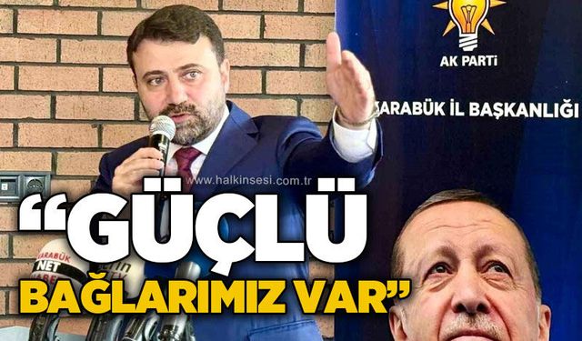 Cem Şahin: Güçlü bağlarımız var