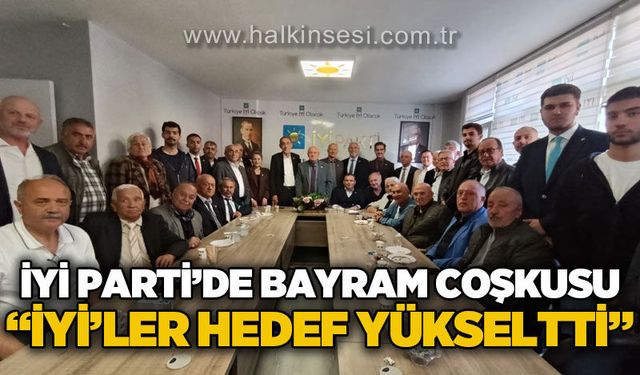 İYİ Parti Zonguldak İl Teşkilatı’nda bayram coşkusu: "İYİ'ler hedef yükseltti"