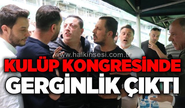 Kongrede gerginlik: Olağanüstü Genel Kurul ertelendi!