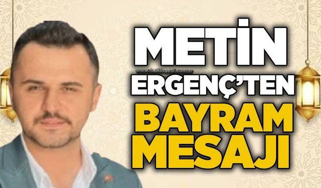 Metin Ergenç’ten Kurban Bayramı Mesajı