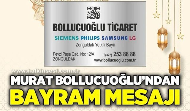 Murat Bollucuoğlu’ndan Kurban Bayramı Mesajı