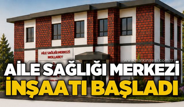 Aile Sağlığı Merkezi ve 112 İstasyonu inşaatı başladı