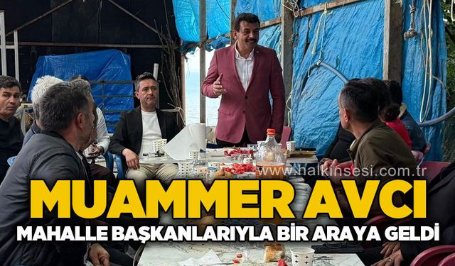 Milletvekili Muammer Avcı mahalle başkanlarıyla teşkilat çalışmalarını değerlendirdi