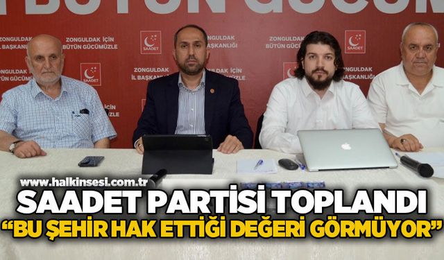 Saadet Partisi Zonguldak İl Başkanı Burak Erol: "Bu şehir hak ettiği değeri görmüyor!"