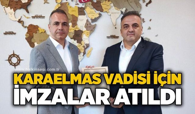 Karaelmas Vadisi için imzalar atıldı