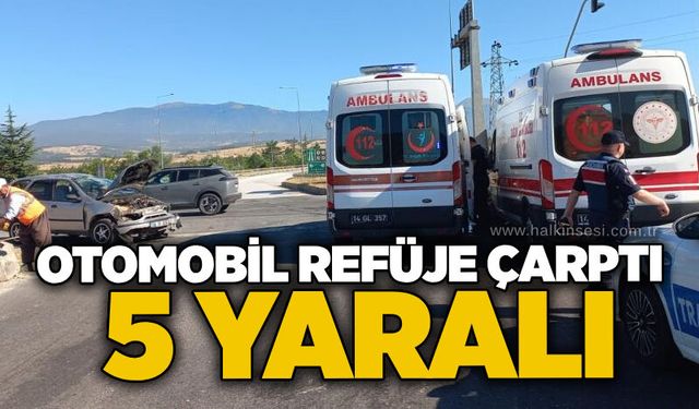 Otomobil refüje çarptı: 5 yaralı