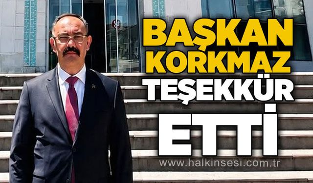 MHP İl Başkanı Orhan Korkmaz'dan teşekkür mesajı