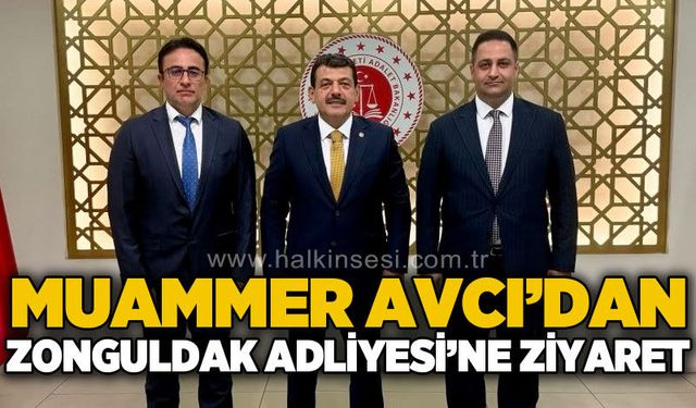 AK Parti Milletvekili Muammer Avcı’dan Zonguldak Adliyesi’ne ziyaret
