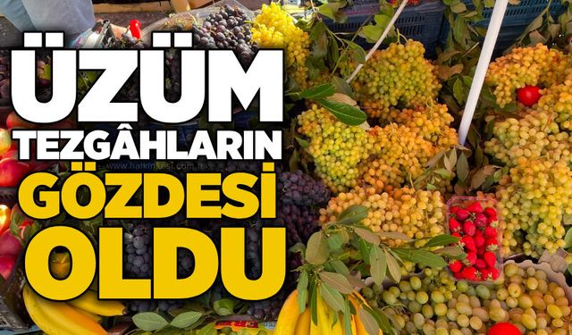 Üzüm tezgâhların gözdesi oldu