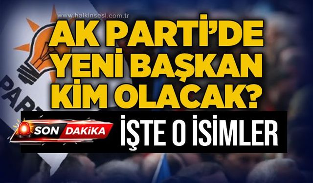 AK Parti Zonguldak Merkez İlçe’de başkan kim olacak: İşte kulislerdeki isimler!