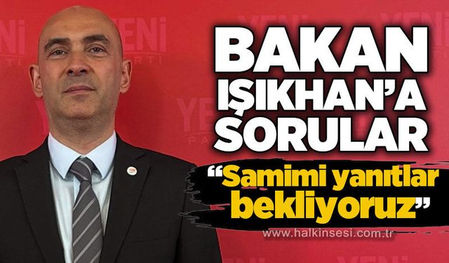 Dural’dan Bakan Işıkhan’a Zonguldak soruları: “Samimi cevaplar bekliyoruz!"