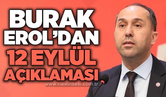 Saadet Partisi Zonguldak İl Başkanı Erol: “12 Eylül’ü unutmadık, unutturmayacağız”