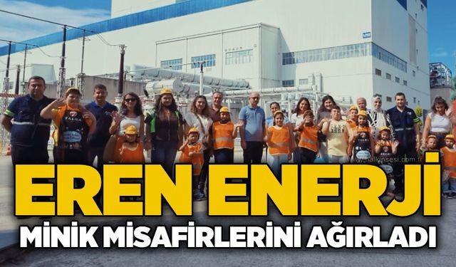 Eren Enerji minik misafirlerini ağırladı