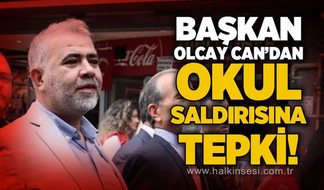 Olcay Can'dan Manisa'daki okul saldırısına tepki!