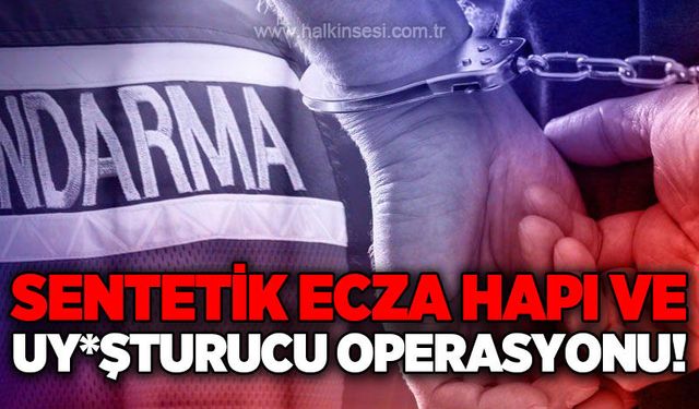 Sentetik ecza hapı ve uy*şturucu madde operasyonu