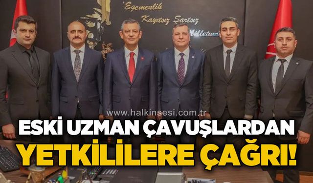 Eski uzman çavuşlardan çağrı: “Biz sadece verilen sözlerin tutulmasını istiyoruz”