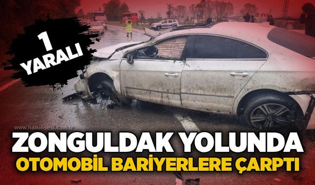 Zonguldak yolunda otomobil bariyerlere çarptı