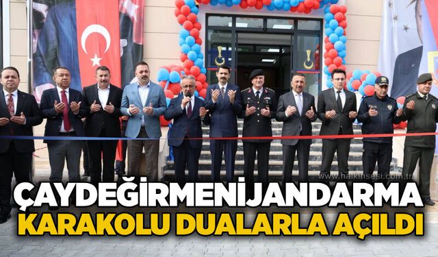 Çaydeğirmeni Jandarma Karakolu dualarla açıldı