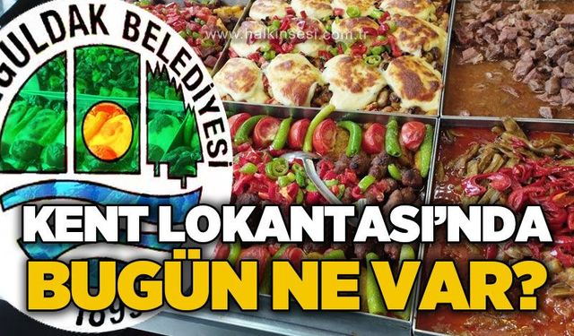 Kent Lokantası'nda bugün hangi yemekler var?