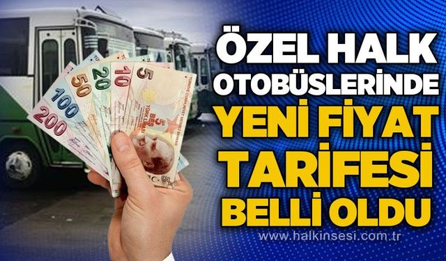 Dolmuş ücretlerinde yeni tarife belli oldu! Bilet ücretlerine zam