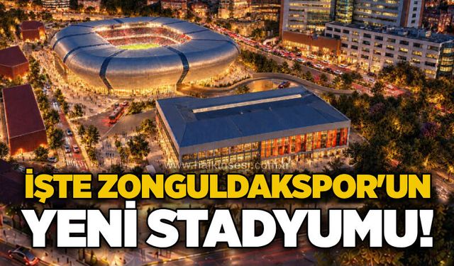 İşte Zonguldakspor'un yeni stadyumu!...
