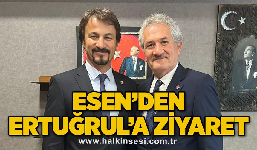 Esen’den Ertuğrul’a ziyaret
