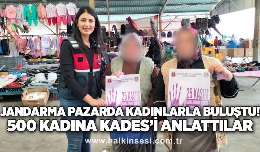 Jandarma pazarda kadınlarla buluştu! 500 KADINA KADES’İ ANLATTILAR