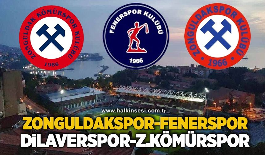 Zonguldakspor-Fenerspor, Dilaverspor -Z. Kömürspor!