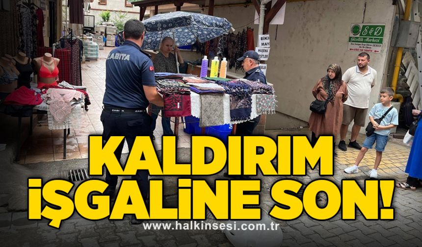 Kaldırım işgaline son!