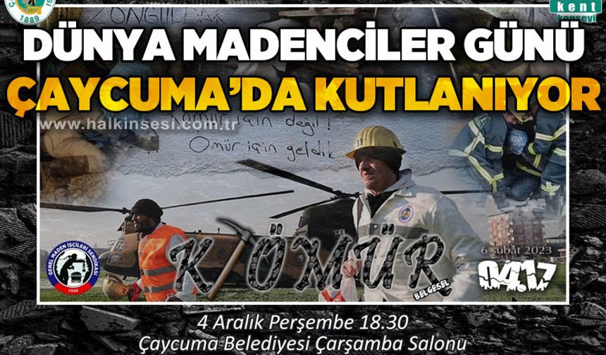 Dünya Madenciler Günü Çaycuma'da kutlanıyor