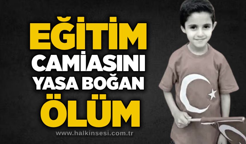 Eğitim camiasını yasa boğan ölüm