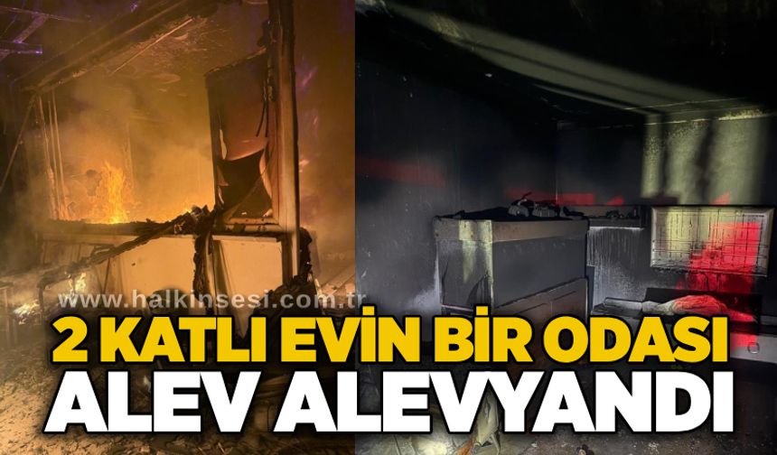 2 katlı evin bir odası alev alev yandı