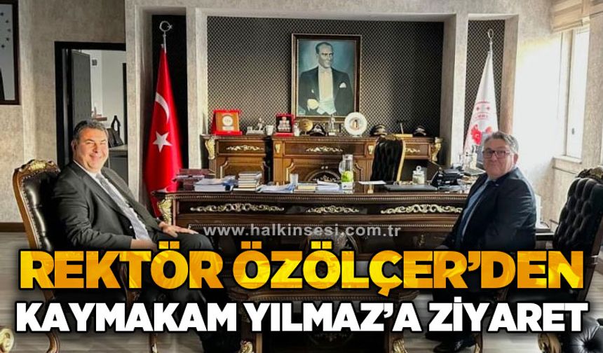Rektör Özölçer’den Karadeniz Ereğli Kaymakamı Yılmaz’a ziyaret