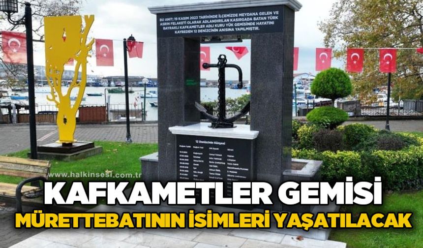 Kafkametler Gemisi mürettebatının isimleri Kdz. Ereğli sahilinde yaşayacak