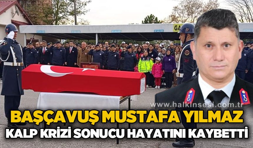 Kalbine yenik düşen jandarma personeli Mustafa Yılmaz son görev