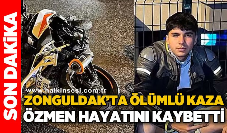 Zonguldak'ta ölümlü kaza: Görsel Özmen hayatını kaybetti