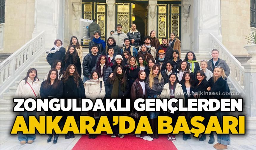 Zonguldaklı Gençlerden Ankara’da Başarı
