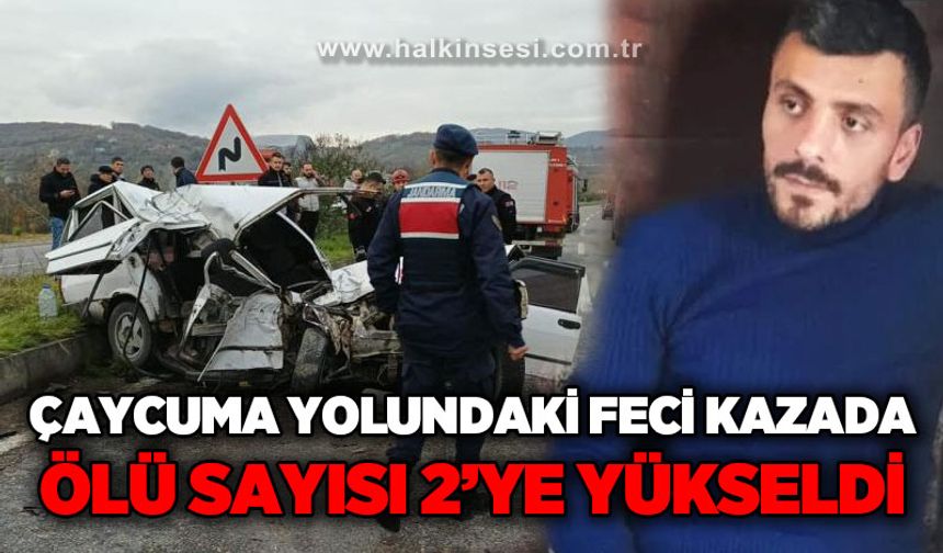 Çaycuma yolundaki trafik kazasında ölü sayısı 2’ye yükseldi