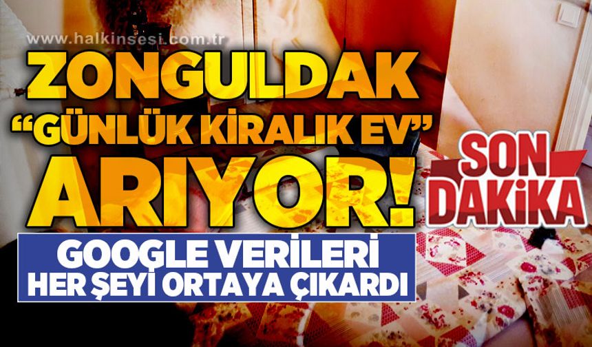 Zonguldak "Günlük Kiralık Ev" arıyor!