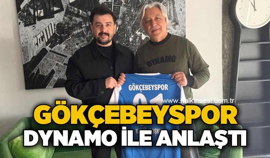 Gökçebeyspor “DYNAMO” ile anlaştı