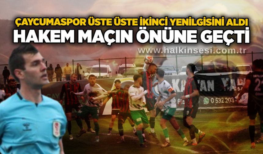 Çaycumaspor üste üste ikinci yenilgisini aldı...Hakem maçın önüne geçti