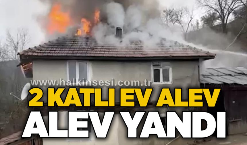 2 katlı ev alev alev yandı
